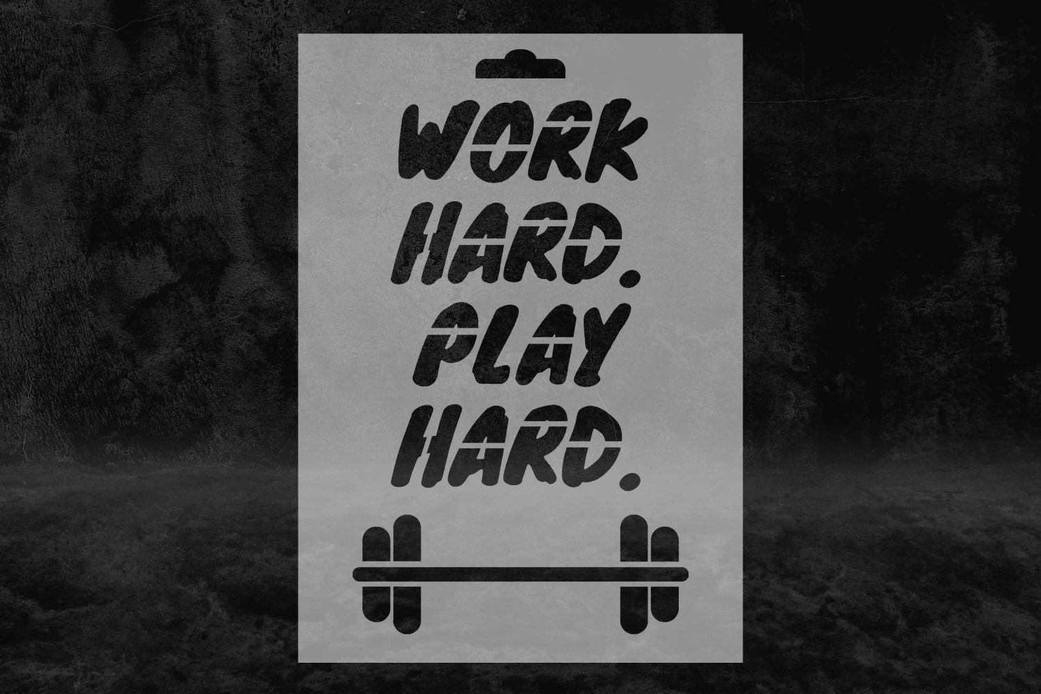 Motivasyon Work Hard Play Hard Stencil Kalıbı, Spor Stencil Kalıbı