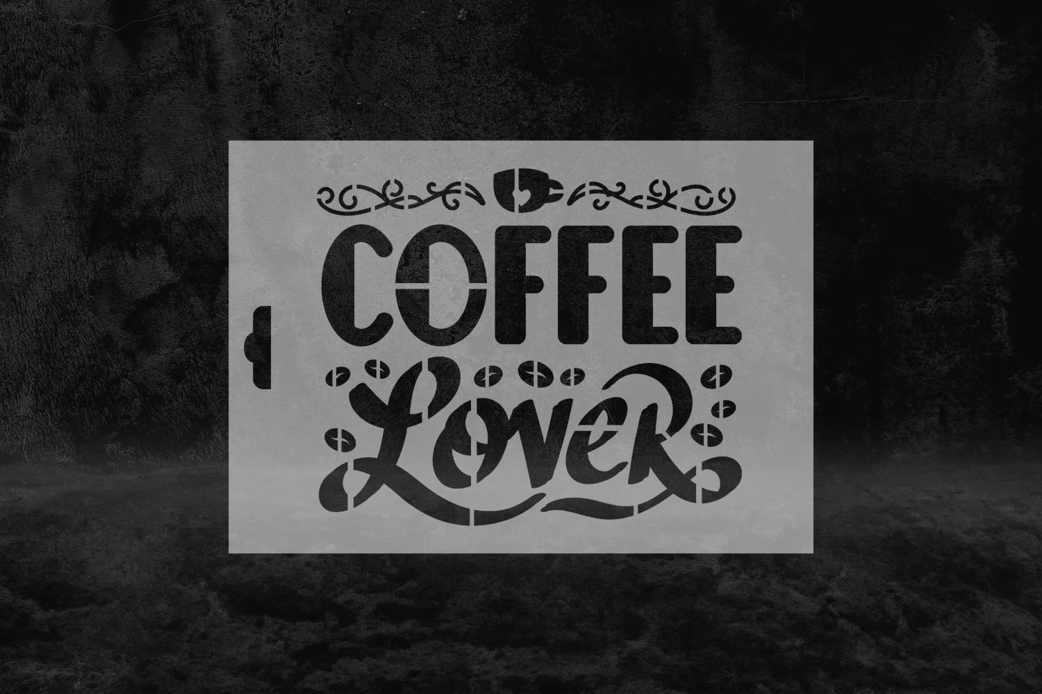 Motivasyon Coffee (IV) İngilizce Stencil Kalıbı