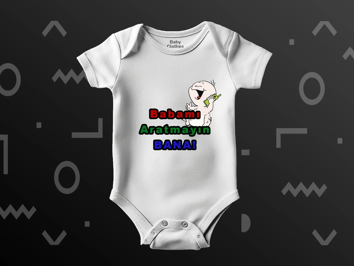 Babamı Aratmayın Bana Baskılı Çıtçıtlı Zıbın, %100 Pamuk, Bebek Zıbını